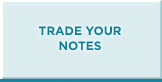 Trade Your Notes