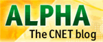 Alpha, the CNET blog