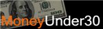 Money Under 30