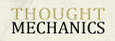 Thought Mechanics
