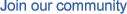 Join Our Community