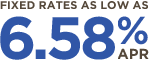 Rates as low as 6.58% APR