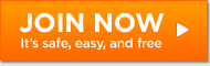 Join now. It's safe, easy, and free.