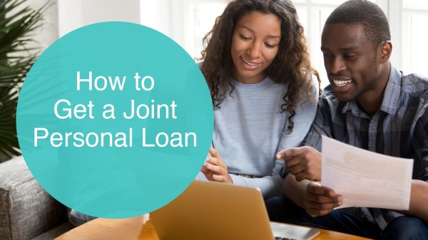 How to Get a Joint Personal Loan