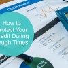 how to protect your credit during COVID-19