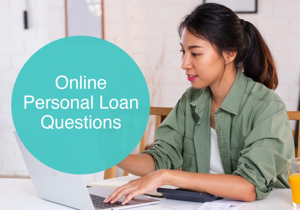 Online Personal Loan Questions